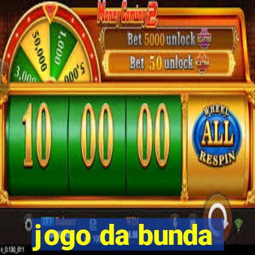 jogo da bunda